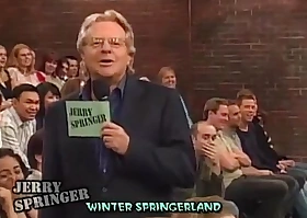 Jerry springer in toto completely